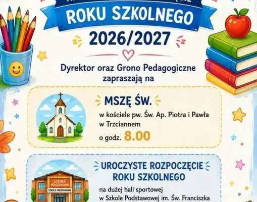Uroczyste rozpoczęcie roku szkolnego 2026/2027 w Trzciannem