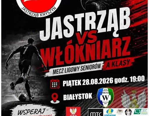 Mecz piłkarski: Włókniarz Białystok kontra Jastrząb Knyszyn – zapowiedź piątkowego starcia