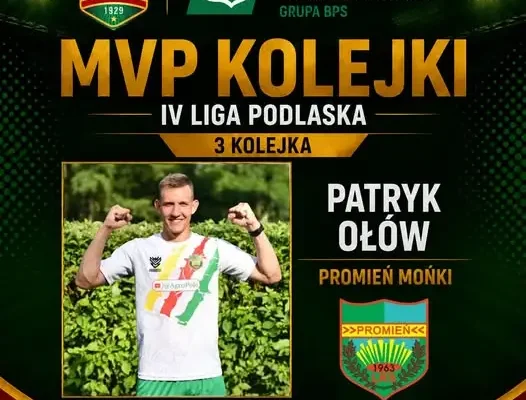 Patryk Ołów MVP 3. kolejki IV Ligi Podlaskiej – dwie bramki i dwie asysty w meczu z Czarnymi