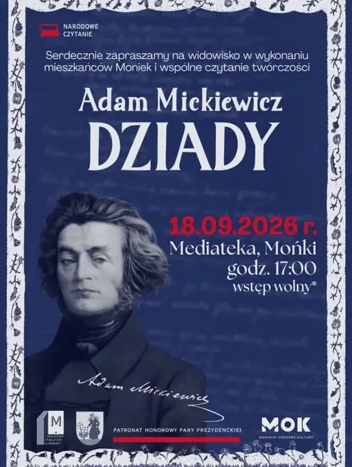 „Dziady” w Mońkach: mieszkańcy wystawią widowisko inspirowane Mickiewiczem