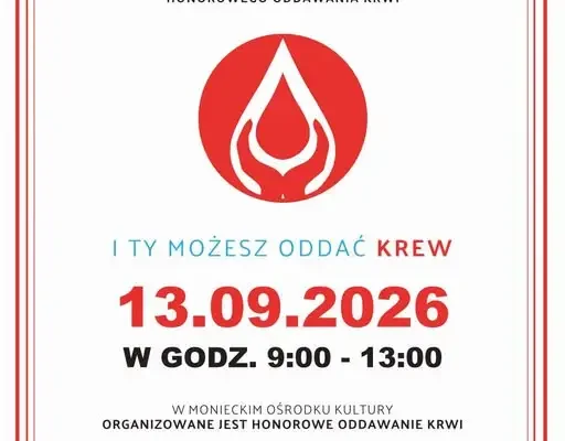 Honorowa zbiórka krwi w Mońkach – 13 września w Monieckim Ośrodku Kultury