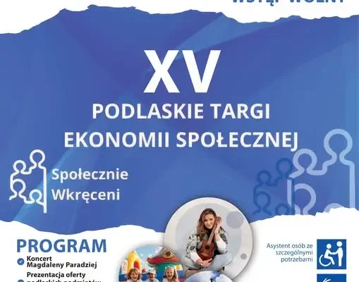 XV Podlaskie Targi Ekonomii Społecznej już 20 września w Białymstoku