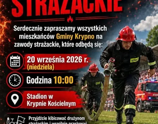 Zawody strażackie w Krypnie Kościelnym – zaproszenie na 20 września
