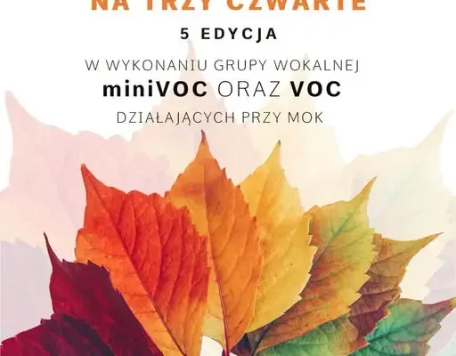 Koncert jesienny „Z liściem na trzy czwarte” w Mońkach – już dziś!