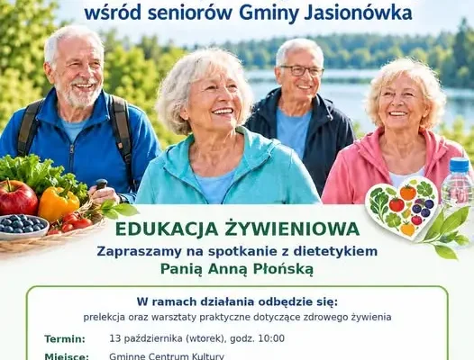 Edukacja żywieniowa dla seniorów z Gminy Jasionówka – spotkanie z dietetykiem