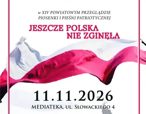 Mońki: XIV Przegląd Piosenki Patriotycznej „Jeszcze Polska Nie Zginęła” – zgłoszenia do 3 listopada